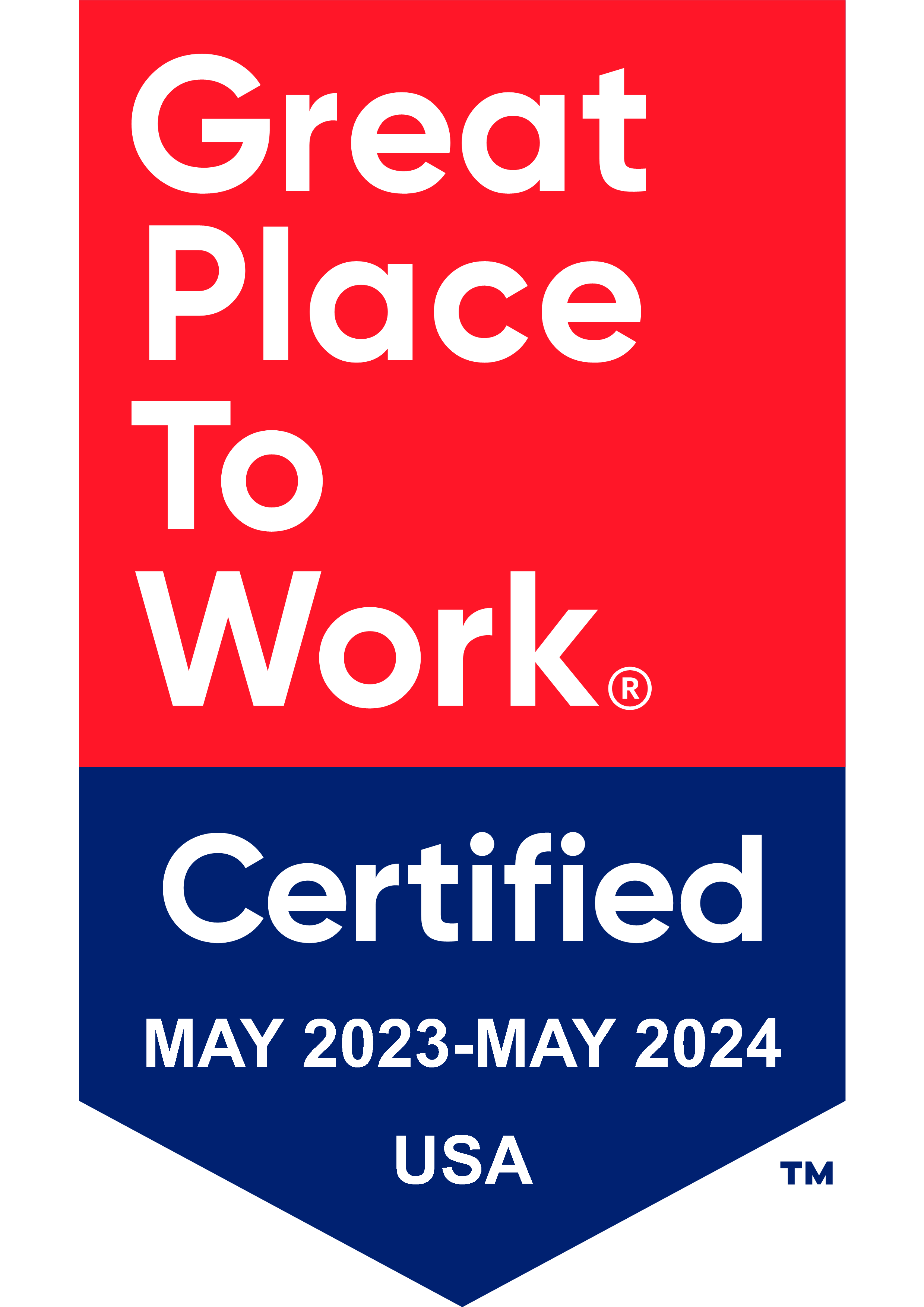 Great Place to Work Certified - May 2023- May 2024